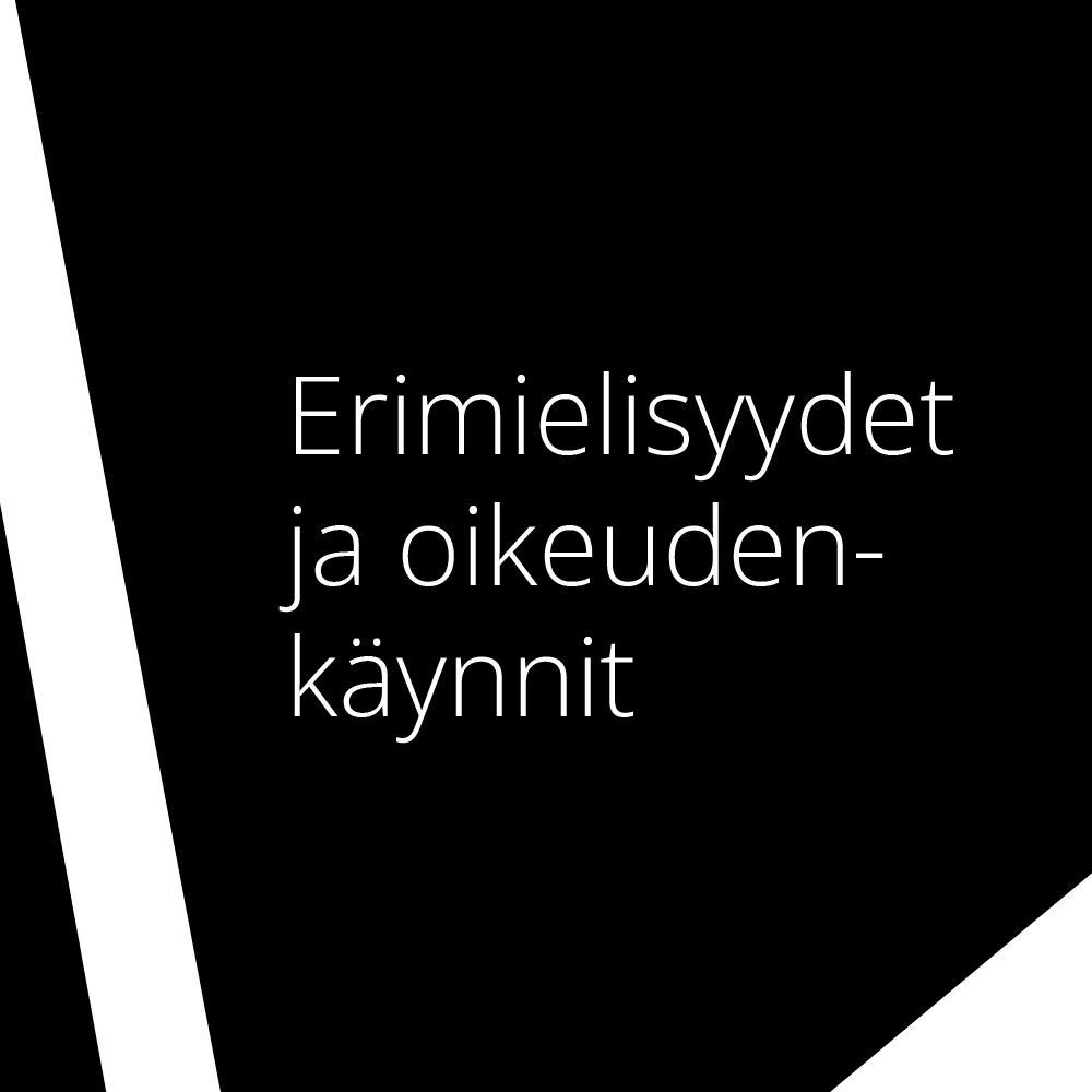 Erimielisyydet ja oikeudenkäynnit.